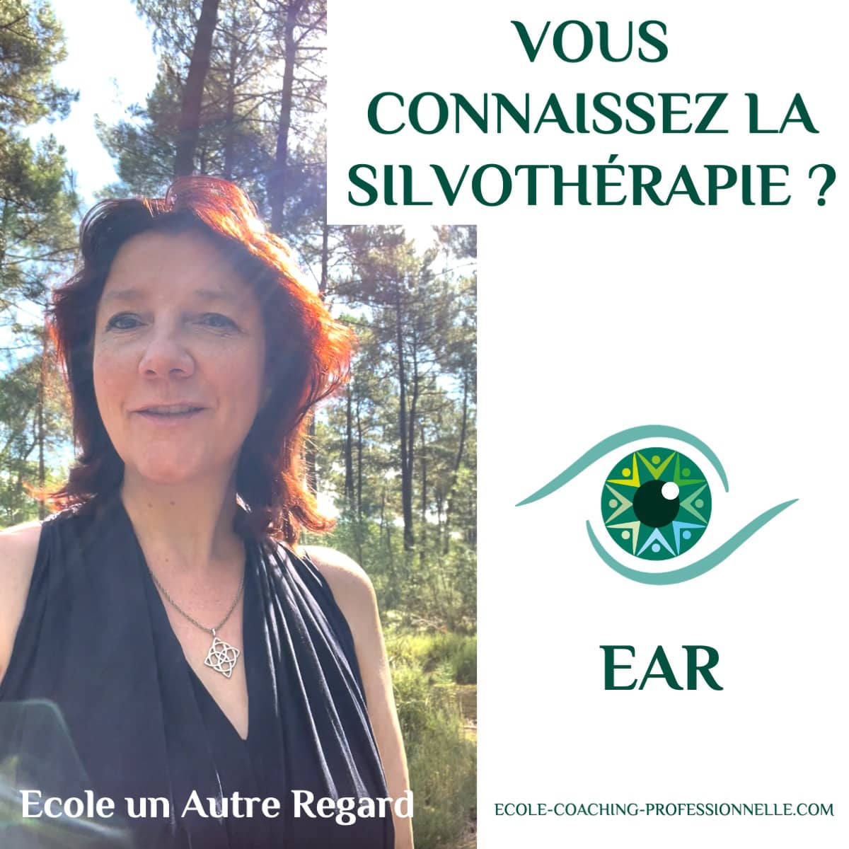 EAR et si je m'écoutais ? la silvothérapie