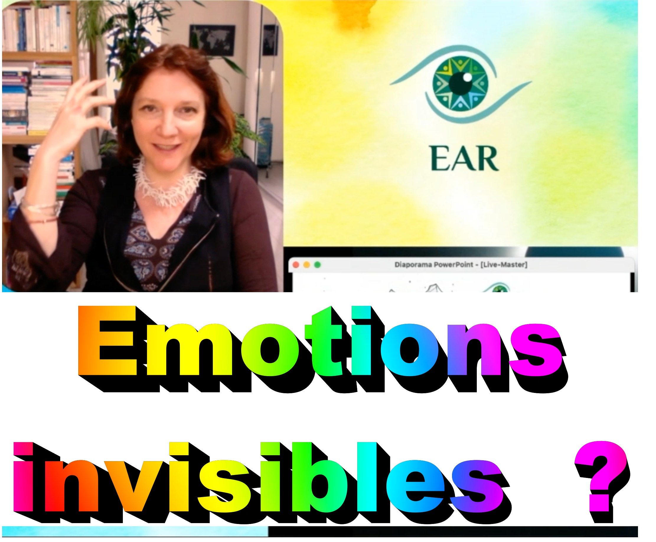 Explorer les émotions invisibles