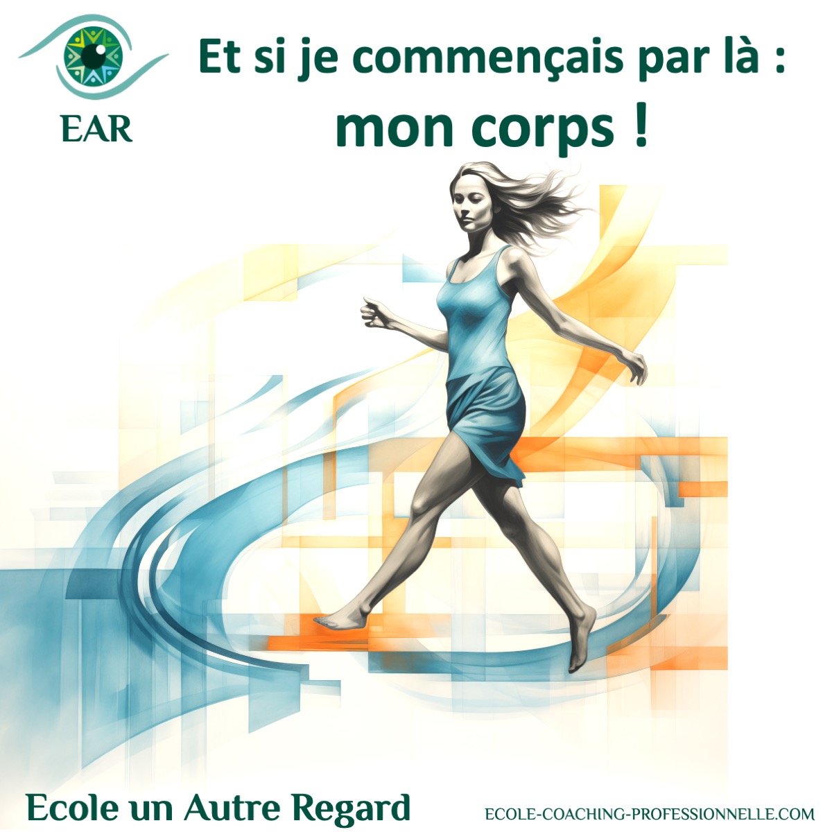 Et si je commençais par là : mon corps !