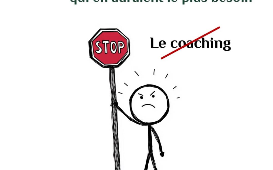 ceux qui critiquent le plus le coaching sont ceux qui en auraient le plus besoin