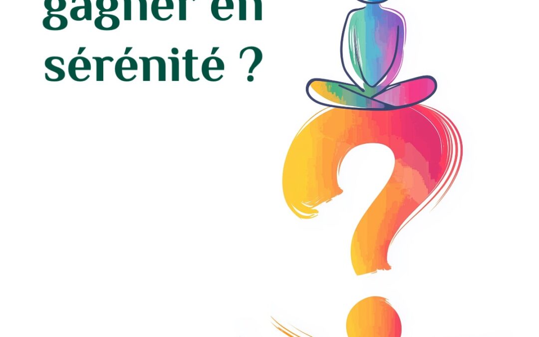 Comment rester serein?