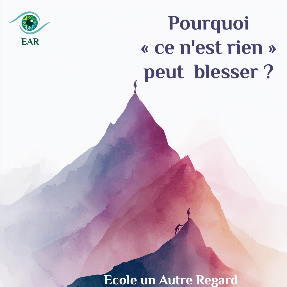 Pourquoi « ce n'est rien » peut-il blesser ?