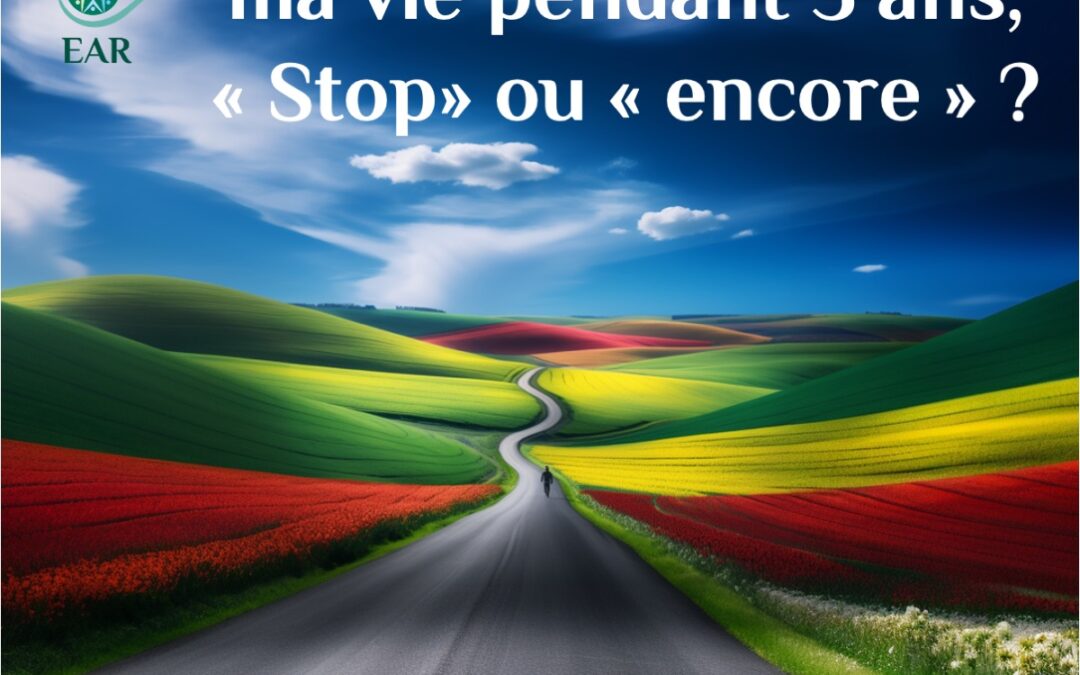 Si rien ne bouge dans ma vie pendant 5 ans?