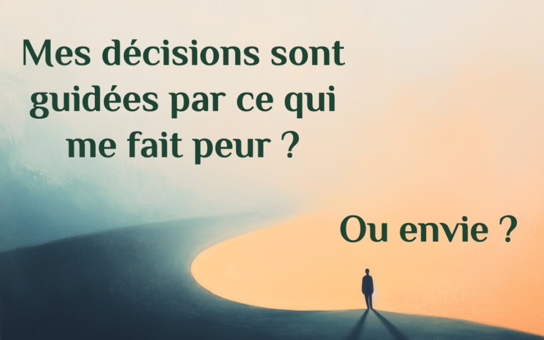 comment je decide ?